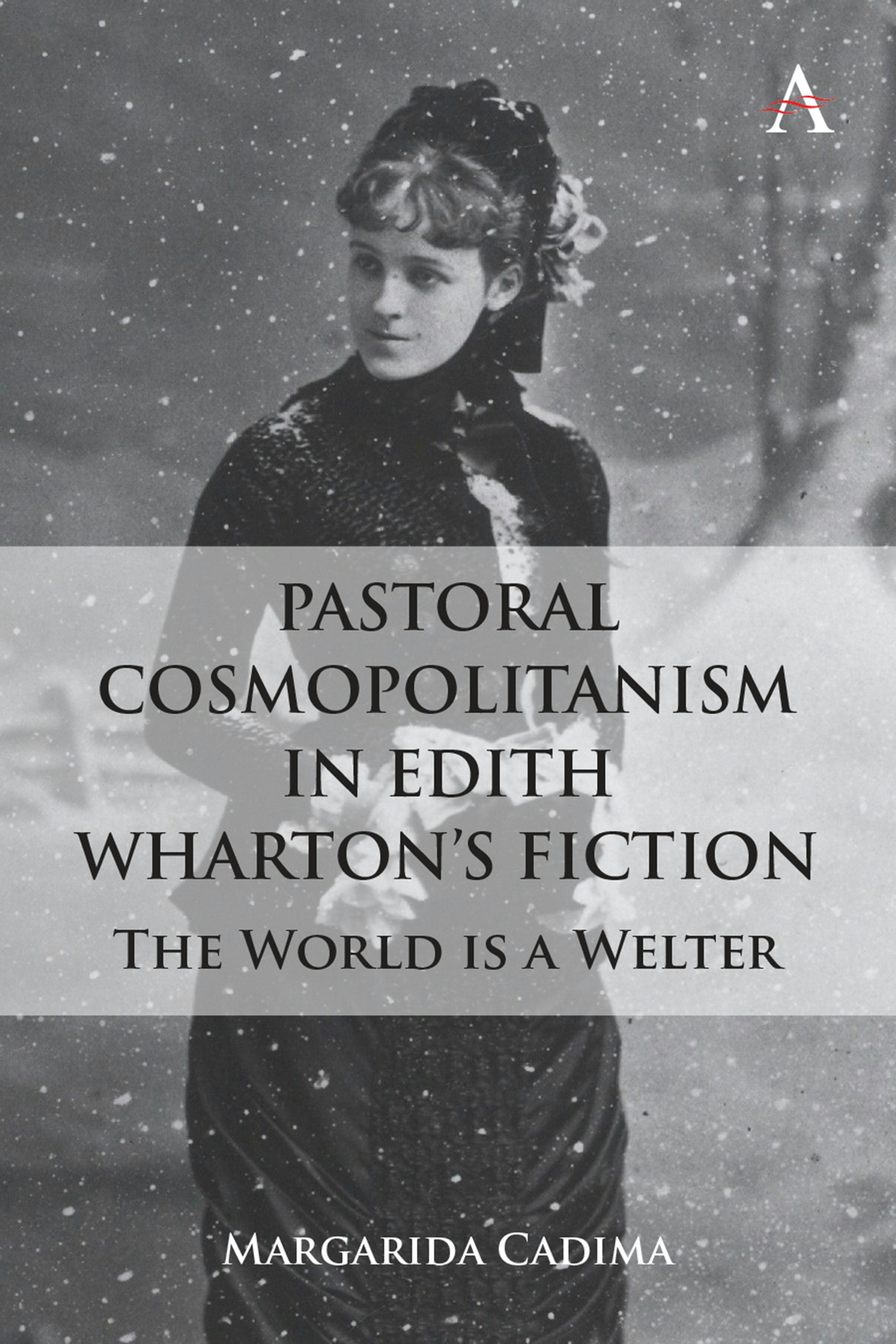 Book cover image for Pastoral Cosmopolitanism in Edith Wharton’s Fiction ISBN: 9781801360425